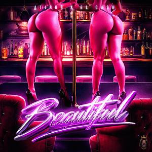 BEAUTIFUL (feat. Ft El Cash) (Explicit)