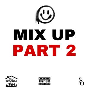 MIX UP PART 2 (Explicit)