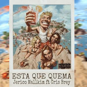 ESTA QUE QUEMA (feat. CRIS BREY) [Explicit]