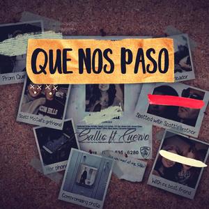 Que nos paso (Explicit)