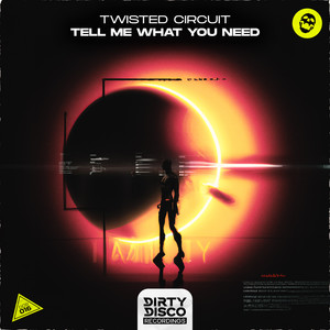 Tell Me What You Need (Extended Mix)