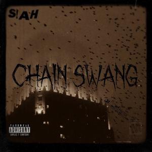 Chain Swang (Explicit)