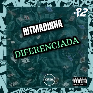 RITMADINHA DIFERENCIADA (Explicit)