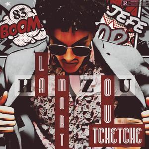 La Mort ou Tchetche (Explicit)