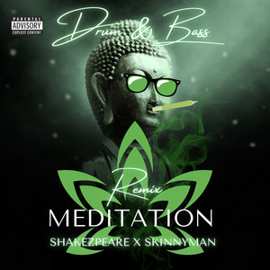 Meditation Drum & Bass (Remix) [Explicit]