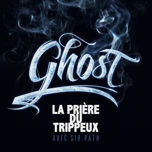 La prière du trippeux (Explicit)