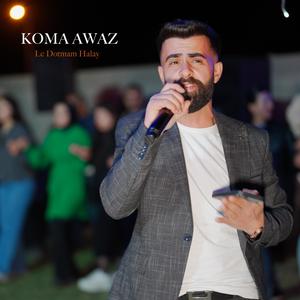 Koma Awaz Le Dotmam Halay