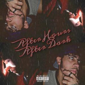 After Hours After Dark (Explicit)