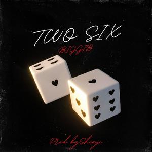 Two Six (Explicit)