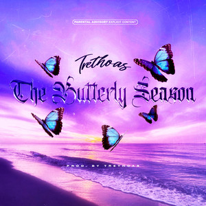 THE BUTTERFLY SEASON (Explicit)