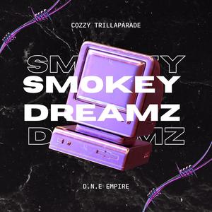 SMOKEY DREAMZ (Explicit)