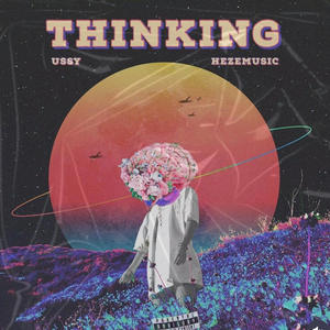 Thinking (feat. Heze)