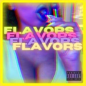 FLAVORS (Explicit)