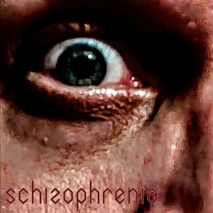 Schizophrenia (Explicit)