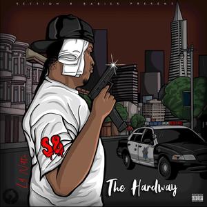 The Hardway (Explicit)