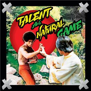 Talent And Natural Game (Explicit)