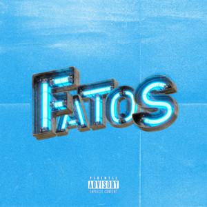 Fatos (Explicit)