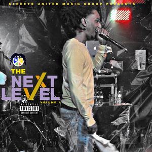 The Next Level Volume 1 (Explicit)