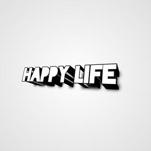 Happy Life (Explicit)