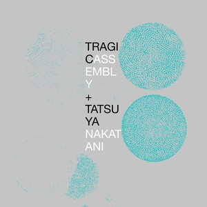 Tragic Assembly - Enjoyment and Illusions