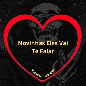 Novinhas Eles Vai Te Falar (Slowed + Reverb) [Explicit]