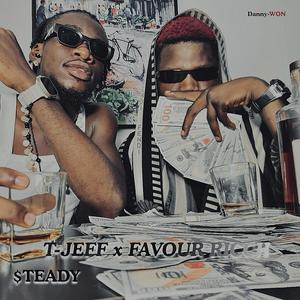 $tEADY (feat. T Jeff) (Explicit)