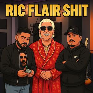 Ric Flair **** (feat. Dizzy Left) (Explicit)