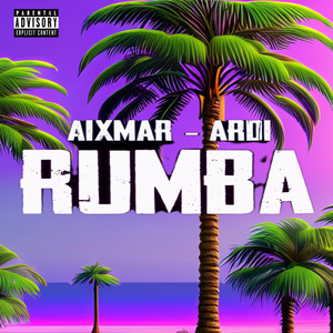 Rumba (Explicit)