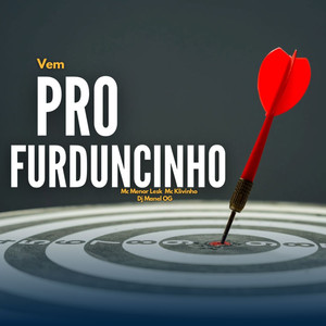 Vem pro Furduncinho (Explicit)