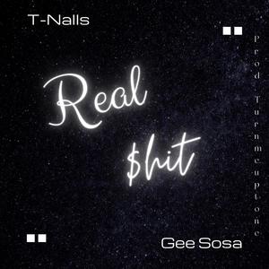 Real $hit (feat. Gee Sosa) [Explicit]