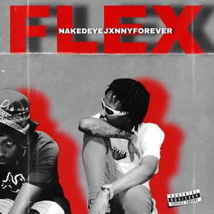Flex (feat. Jxnnyforever) (Explicit)