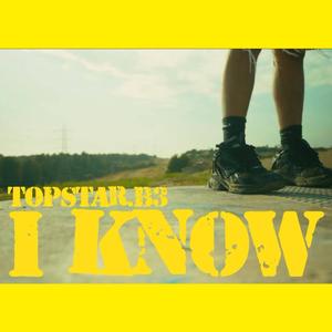 I Know (Explicit)