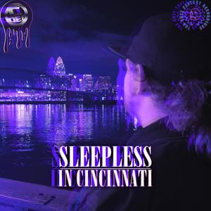 Sleepless In Cincinnati (feat. Tha Cutt Factory)