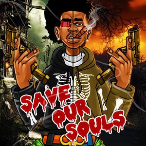 Save Our Souls (Explicit)