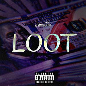 Loot (Explicit)