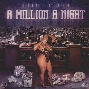 A Million a Night (Explicit)