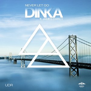 Never Let Go (Remixes)