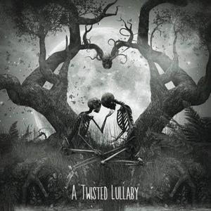 A Twisted Lullaby (Explicit)