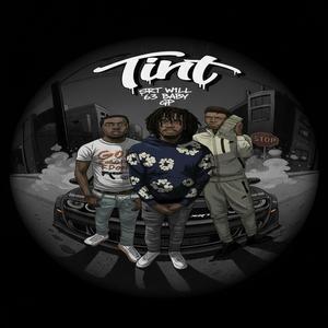 Tint (feat. GP & SRT W1ll) (Explicit)