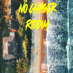 "No Chaser" (Dancehall Riddim Instrumental)