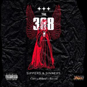 Sippers & Sinners (feat. Core) (Explicit)