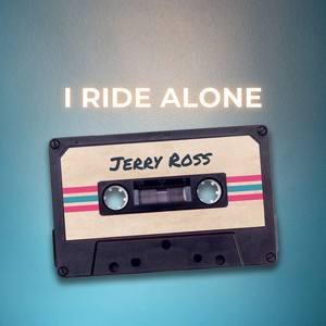 I Ride Alone