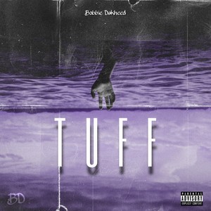 Tuff (Explicit)