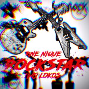 Rockstar (feat. Star Rock’it & Lèsensei) [Explicit]