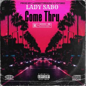 COME THRU (Explicit)