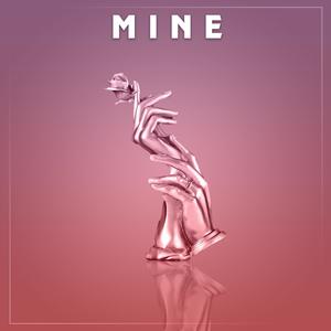 Mine (Explicit)