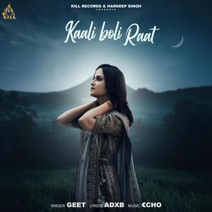 Kaali Boli Raat (feat. Echo & ADXB)