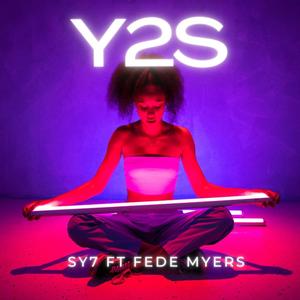 Y2S (feat. Fede Myers)
