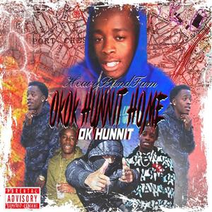 Ok Hunnit - What Else (Explicit)