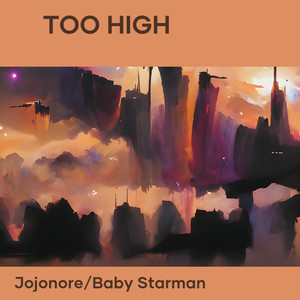 Too High (Explicit)